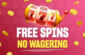 Why Are Free Spins No Wagering Bonuses Popular Among Players scaled